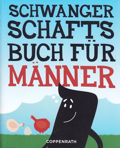 Schwangerschaftsbuch für Männer (Geschenkbücher für Erwachsene)