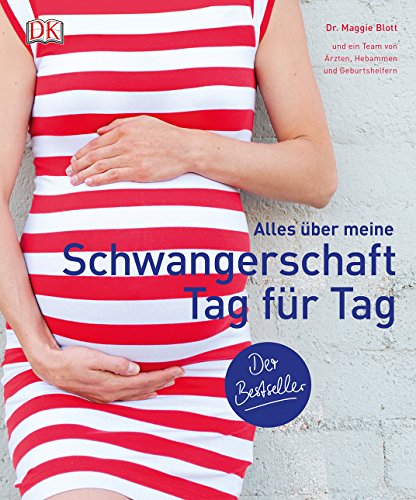 Alles über meine Schwangerschaft Tag für Tag: Der Bestseller